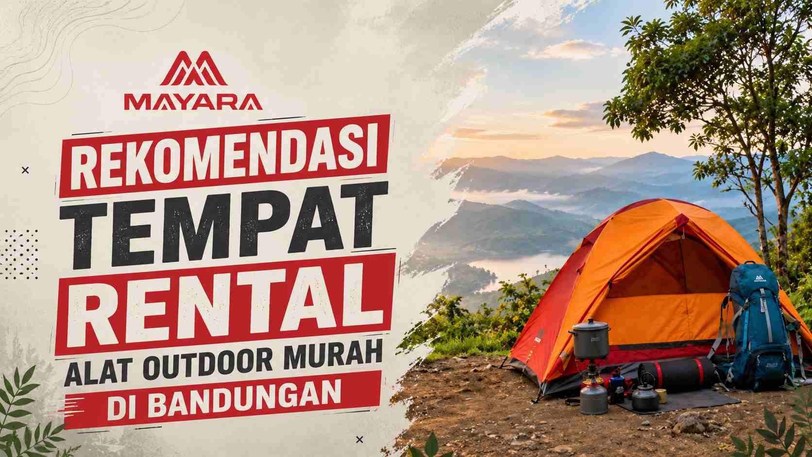 3 Rekomendasi Tempat Rental Alat Outdoor Murah di Bandungan